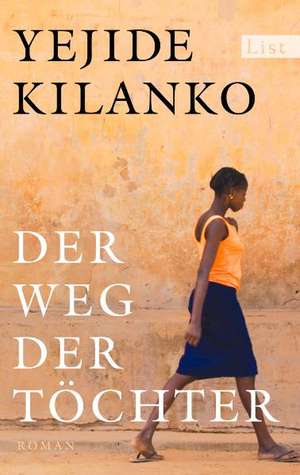 Der Weg der Töchter de Yejide Kilanko