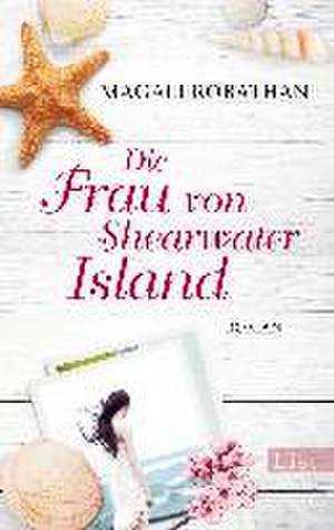 Die Frau von Shearwater Island de Magali Robathan