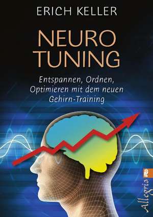 Neuro-Tuning de Erich Keller