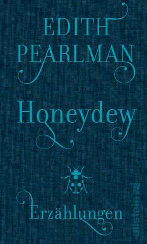 Honeydew de Edith Pearlman