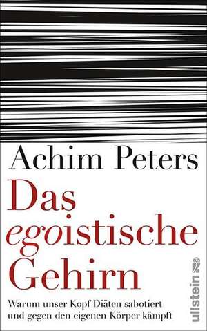 Das egoistische Gehirn de Achim Peters