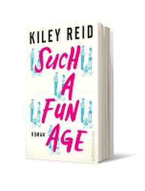 Such a Fun Age de Kiley Reid