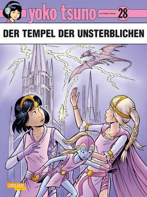 Yoko Tsuno 28: Der Tempel der Unsterblichen de Roger Leloup