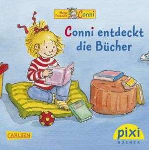 Pixi-Bücher Bestseller-Pixi 1836: Conni entdeckt die Bücher. 24 Exemplare de Liane Schneider