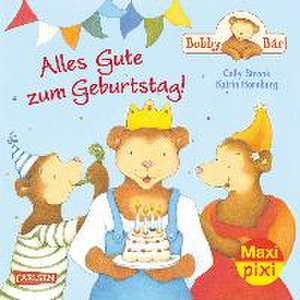 Maxi-Pixi Nr. 183: VE 5 Bobby Bär: Alles Gute zum Geburtstag! de Cally Stronk