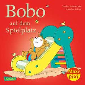 Maxi Pixi 352: VE 5 Bobo auf dem Spielplatz (5 Exemplare) de Markus Osterwalder