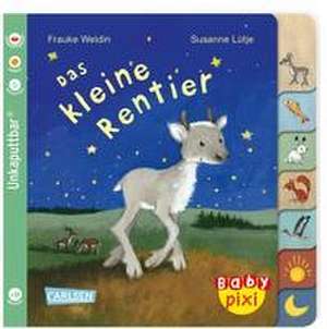 Baby Pixi (unkaputtbar) 122: Das kleine Rentier de Susanne Lütje