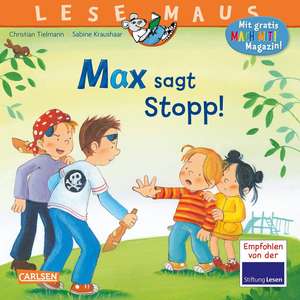 LESEMAUS 109: Max sagt Stopp! de Christian Tielmann