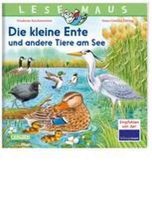 LESEMAUS 177: Die kleine Ente und andere Tiere am See de Friederun Reichenstetter