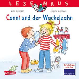 Conni und der Wackelzahn de Liane Schneider