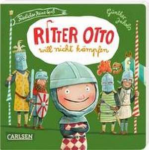 Ritter Otto will nicht kämpfen de Günther Jakobs