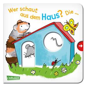 Wer schaut aus dem Haus? Die ... Maus! de Julia Hofmann