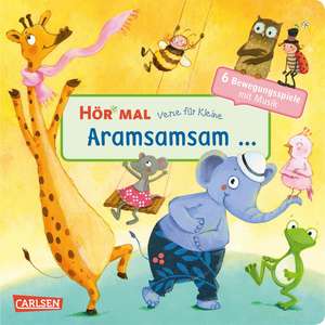 Hör mal (Soundbuch): Verse für Kleine: Aramsamsam de Dagmar Henze