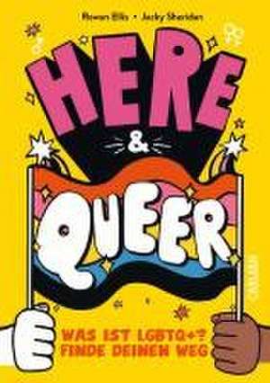 Here and queer de Rowan Ellis