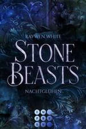 Stone Beasts 2: Nachtglühen de Raywen White