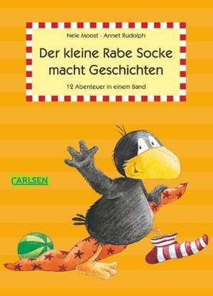 Der kleine Rabe Socke macht Geschichten de Nele Moost