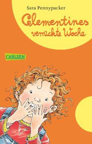 Clementine 04. Clementines verrückte Woche de Sara Pennypacker