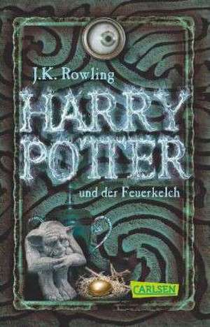 Harry Potter 04: Harry Potter und der Feuerkelch de J. K. Rowling