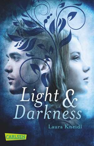 Light & Darkness de Laura Kneidl