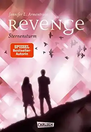 Revenge. Sternensturm de Jennifer L. Armentrout