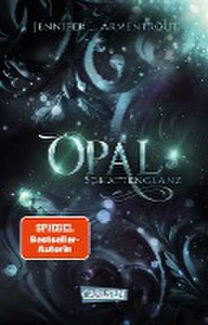 Obsidian 3: Opal. Schattenglanz de Jennifer L. Armentrout