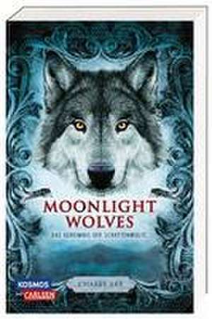 Moonlight Wolves: Das Geheimnis der Schattenwölfe de Charly Art