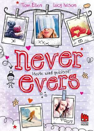 Never Evers de Lucy Ivison