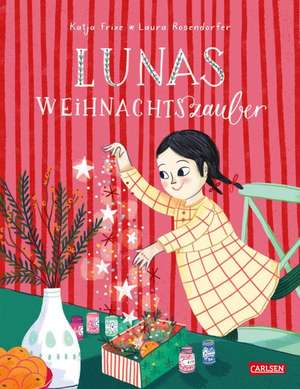 Lunas Weihnachtszauber de Katja Frixe