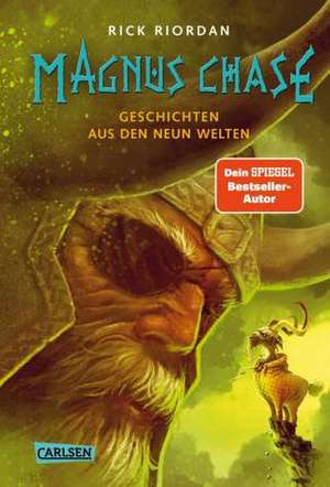 Magnus Chase 4: Geschichten aus den Neun Welten de Rick Riordan