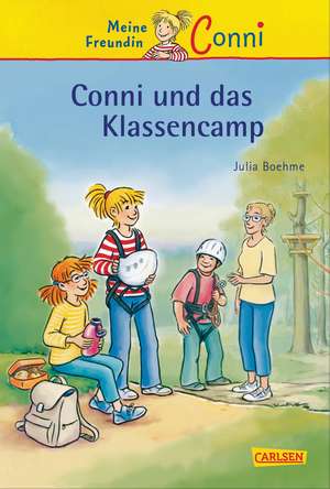 Meine Freundin Conni 24: Conni und das Klassencamp de Julia Boehme