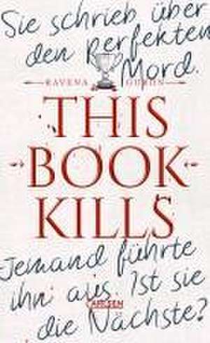 This Book Kills de Ravena Guron