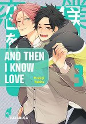 And Then I Know Love 3 de Honoji Tokita