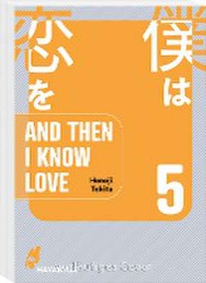 And Then I Know Love 5 de Honoji Tokita