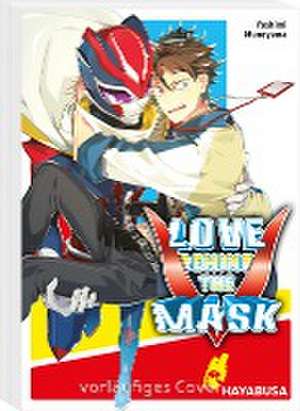 Love Behind the Mask de Yoshimi Muneyama