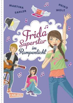 Frida Superstar im Rampenlicht de Martina Sahler