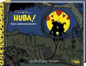 Huba! - Eine Marsupilami-Liebesgeschichte (Hochwertige Jubiläumsedition 100 Jahre Franquin) de André Franquin