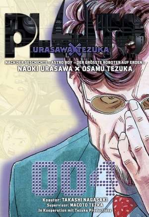 Pluto: Urasawa X Tezuka 04 de Naoki Urasawa