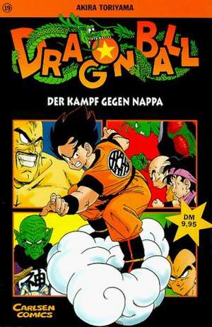 Dragon Ball 19. Der Kampf gegen Nappa de Akira Toriyama