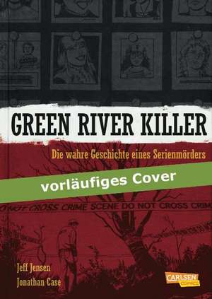 Green River Killer de Jeff Jensen