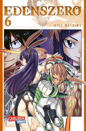 Edens Zero 6 de Hiro Mashima