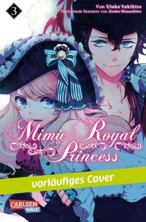 Mimic Royal Princess 03 de Utako Yukihiro