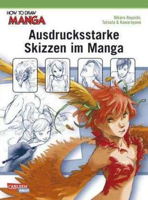 How To Draw Manga: Ausdrucksstarke Skizzen im Manga de Hikaru Hayashi