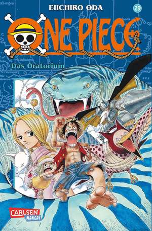 One Piece 29. Das Oratorium de Eiichiro Oda