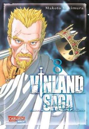 Vinland Saga 08 de Makoto Yukimura