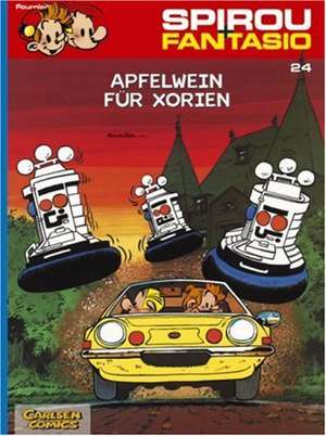 Spirou und Fantasio 24: Apfelwein für Xorien de Jean-Claude Fournier