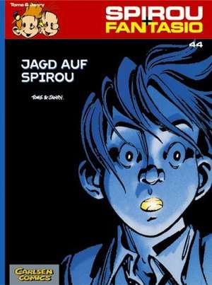 Spirou und Fantasio 44 de Philippe Tome