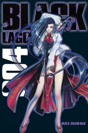 Black Lagoon 04 de Rei Hiroe