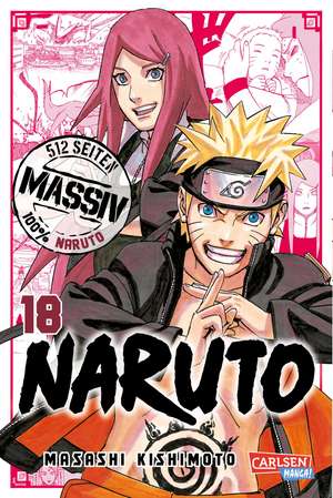 NARUTO Massiv 18 de Masashi Kishimoto