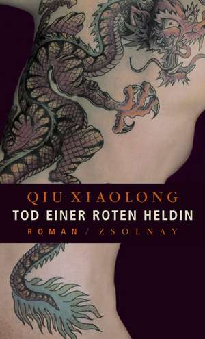 Tod einer roten Heldin de Xiaolong Qiu