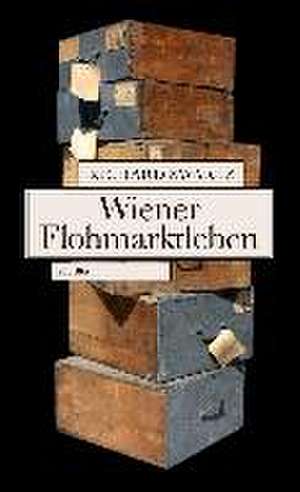 Wiener Flohmarktleben de Richard Swartz